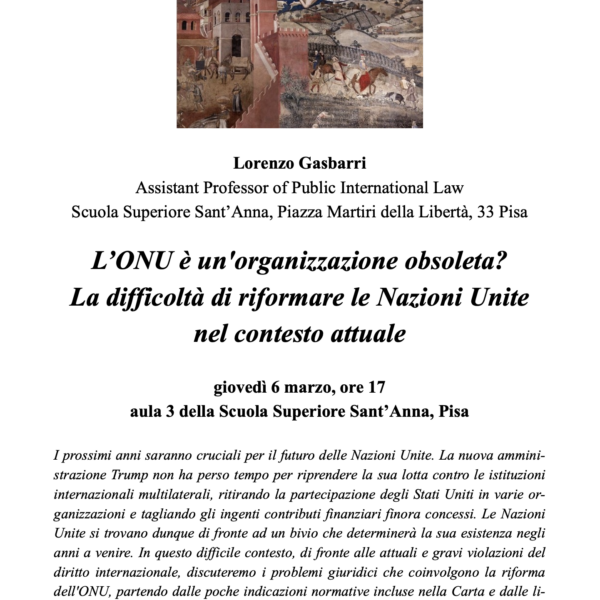 Seminario: L’ONU è una organizzazione obsoleta? La difficoltà di riformare le Nazioni Unite nel contesto attuale